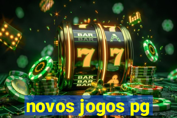 novos jogos pg